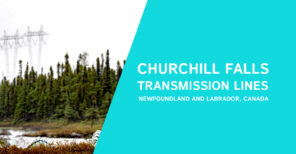 SEDIVER Powerful project – Churchill Falls Transmission Lines - Sediver